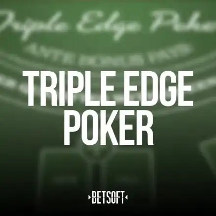 Triple Edge Poker – slot by Betsoft Gaming, featured at instantanecasino.fr